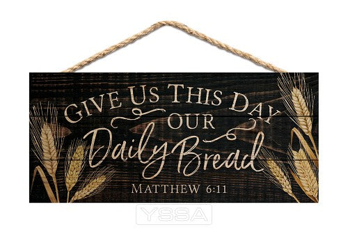 Give us this day our Daily Bread