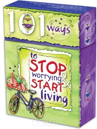 101 Ways to stop worrying start living