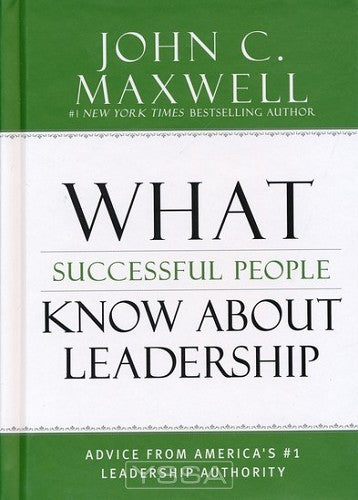 What Succesful People Know About Leaders