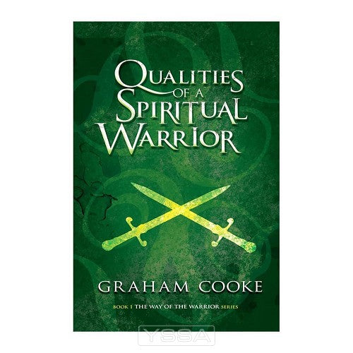Qualities of a spiritual warrior