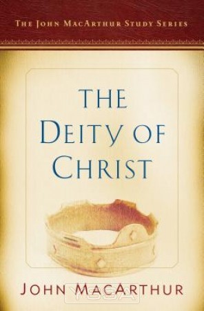 The Deity of Christ