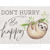 Don't hurry be happy