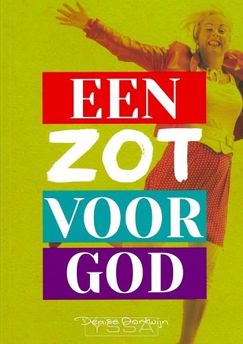 Zot voor God