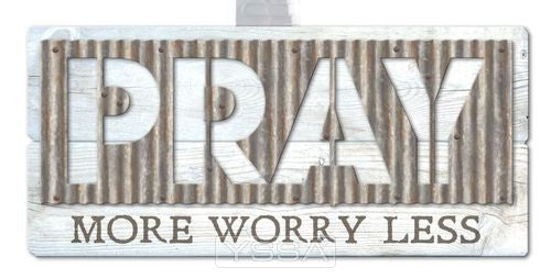 Pray more worry less - Metal accents