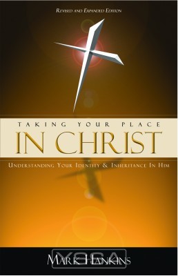 Taking Your Place in Christ
