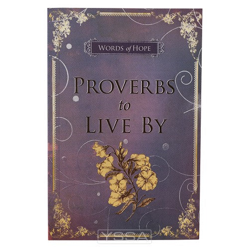 Proverbs to live by
