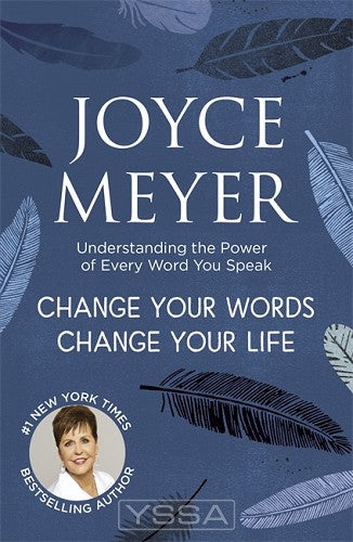 Change Your Words Change Your Life