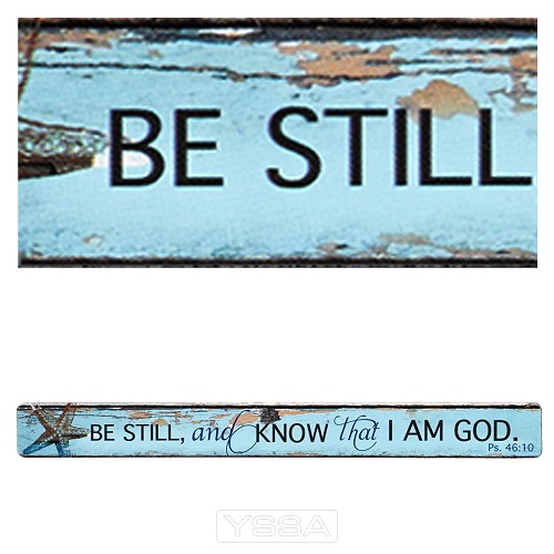 Be still and know that I am God