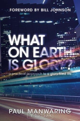 What on Earth Is Glory?