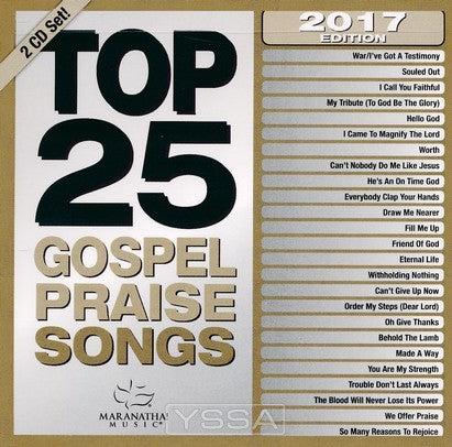 Top 25 Gospel Praise Songs 2017 (2CD) 