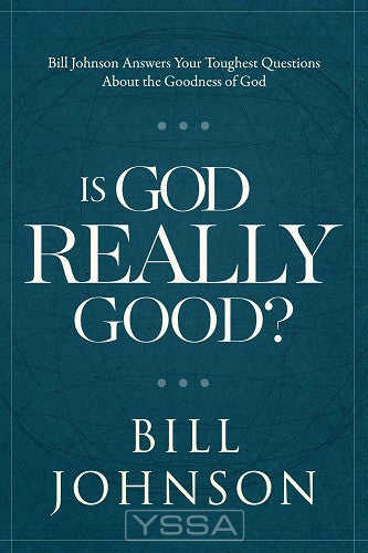 Is God Really Good?